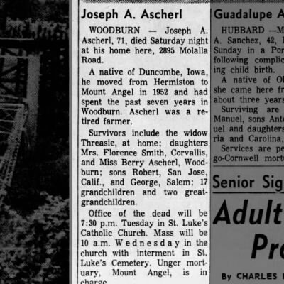Obituary — Joseph A. Ascherl (Joseph Anton Ascherl), Woodburn Or, 1967